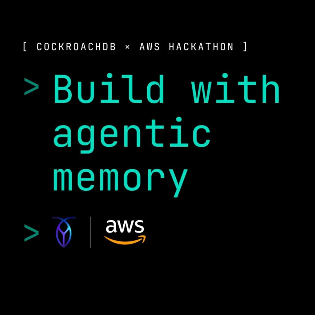 CockroachDB × AWS: Build with Agentic Memory